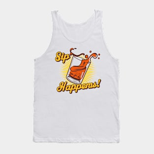 Sip Happens! Tank Top